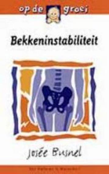 Bekkeninstabiliteit / Op de groei - Josée Busnel, Boeken, Verzenden, Gelezen, Josée Busnel