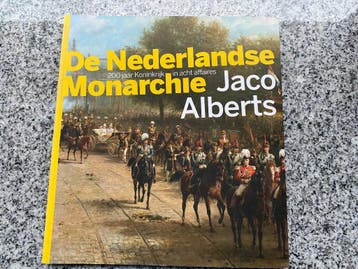 De Nederlandse monarchie (Jaco Alberts), Verzenden, 20e eeuw of later, Gelezen, Jaco Alberts