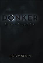 Donker 9789493301849 Joris Vincken, Verzenden, Zo goed als nieuw, Joris Vincken