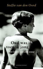 Oud was ik toen ik jong was, Boeken, Ophalen of Verzenden, Nieuw