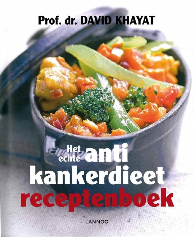 Het echte antikankerdieet receptenboek 9789401404433, Boeken, Gezondheid, Dieet en Voeding, Zo goed als nieuw, Verzenden