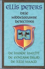 De Kwade Knecht / De Eenzame Bruid / De Kille Maagd, Boeken, Verzenden, Gelezen, Ellis Peters