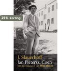Jan Pieterz. Coen 9789461537683 J. Slauerhoff, Boeken, Literatuur, Verzenden, Gelezen, J. Slauerhoff