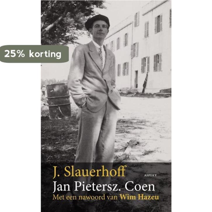 Jan Pieterz. Coen 9789461537683 J. Slauerhoff, Boeken, Literatuur, Gelezen, Verzenden