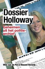 Dossier Holloway 9789491308093 Wim van der Pol, Boeken, Verzenden, Gelezen, Wim van der Pol