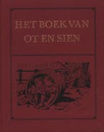 Het boek van Ot en Sien 9789021820934 Ligthart, Verzenden, Gelezen, Ligthart