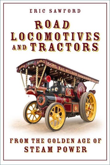 9781803997919 Road Locomotives and Tractors, Verzenden, Nieuw, Eric Sawford