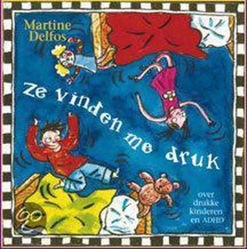 Ze vinden me druk adhd 9789075564518, Zo goed als nieuw