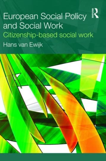 European Social Policy And Social Work - Hans van Ewijk, Verzenden, Gelezen, Hans van Ewijk