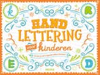 Handlettering voor kinderen 9789044748772, Boeken, Verzenden, Gelezen
