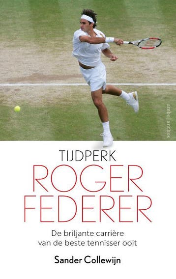 Tijdperk Roger Federer - Sander Collewijn 9789026358999, Verzenden, Zo goed als nieuw, Sander Collewijn