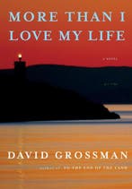9780593318911 More Than I Love My Life David Grossman, Boeken, Verzenden, Nieuw, David Grossman