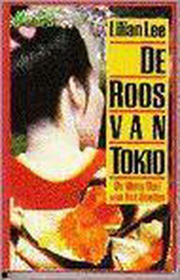 ROOS VAN TOKIO 9789026971853 LEE, Boeken, Verzenden, Gelezen, LEE