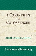 2 Corinthen t/m Colossenzen / De Bijbel door beknopte, Boeken, Verzenden, Gelezen, J. van Nuys Klinkenberg