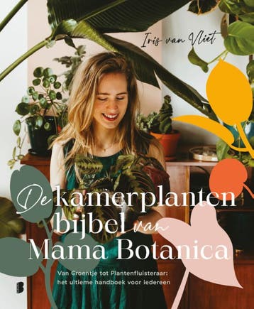 De Kamerplantenbijbel Van Mama Botanica | Iris Vliet | Nieuw, Boeken, Ophalen of Verzenden, Nieuw, Iris Vliet