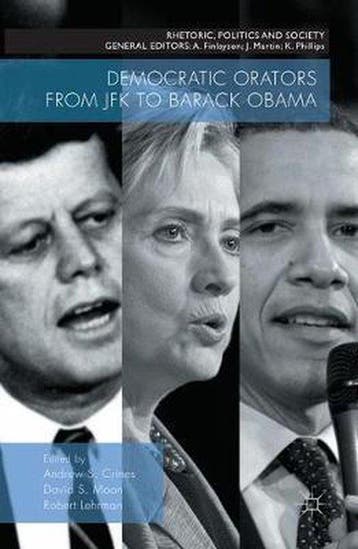Democratic Orators from JFK to Barack Obama - Andrew S., Verzenden, Gelezen, Andrew S. Crines