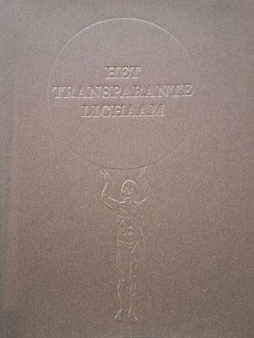 Het Transparante Lichaam - K.A. Odding 9789078034070, Verzenden, Gelezen, K.A. Odding