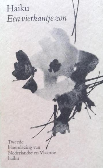 Haiku een vierkantje zon - J. van Tooren 9789070338169, Verzenden, Gelezen, J. van Tooren