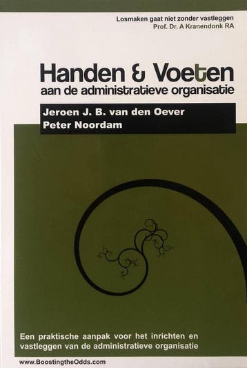 9789080828926 Handen  voeten aan de Administratieve Organ..., Verzenden, Zo goed als nieuw, J.J.B. van den Oever