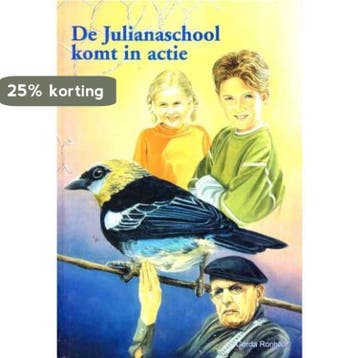 JULIANASCHOOL KOMT IN ACTIE, DE - G. Ronhaar 9789059520110, Verzenden, Gelezen, G. Ronhaar