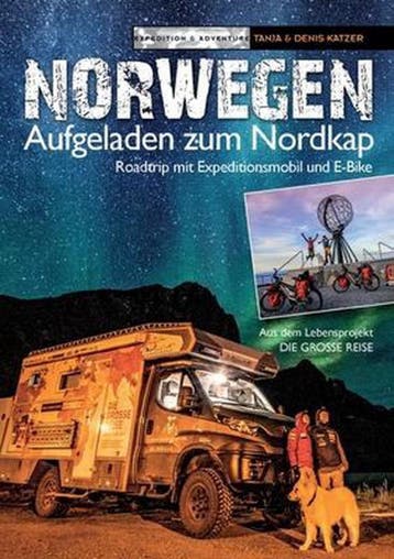 Norwegen - Aufgeladen zum Nordkap 9783754372968 Denis Katzer, Verzenden, Zo goed als nieuw, Denis Katzer