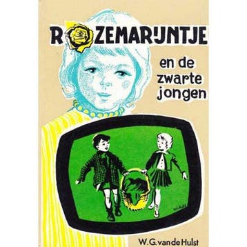 Rozemarijntje En De Zwarte Jongen - van de Hulst, Verzenden, Gelezen