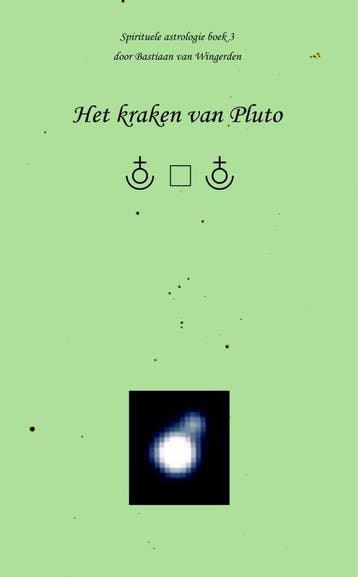 Het kraken van Pluto / Spirituele astrologie / 3, Boeken, Verzenden, Zo goed als nieuw, S.C.W. van Wingerden