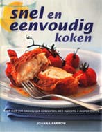 Snel en eenvoudig koken 9789059201668 J. Farrow, Verzenden, Gelezen, J. Farrow