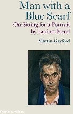Man with a blue scarf - Martin Gayford 9780500238752, Verzenden, Zo goed als nieuw, Martin Gayford