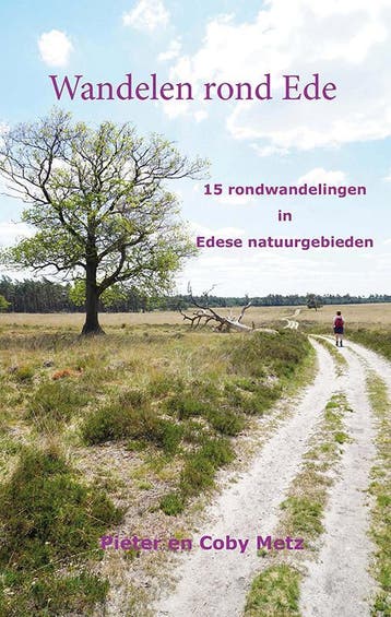 Wandelen rond Ede 9789491899393 Coby Metz, Verzenden, Zo goed als nieuw, Coby Metz