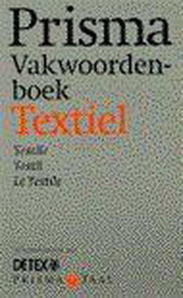 Prisma taal prisma vakwoordenboek textiel - Kompas, Verzenden, Gelezen