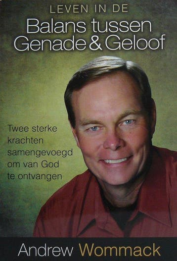 Leven in de balans van genade en geloof - Andrew Wommack, Verzenden, Zo goed als nieuw, Andrew Wommack