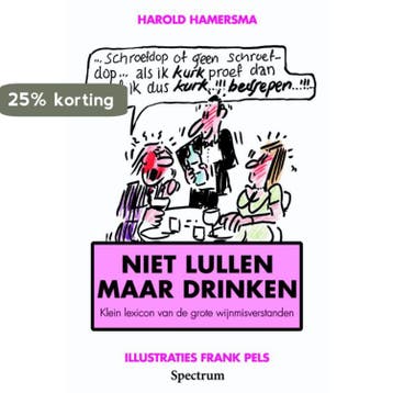 Niet lullen maar drinken - H. Hamersma 9789027466563, Verzenden, Gelezen, H. Hamersma