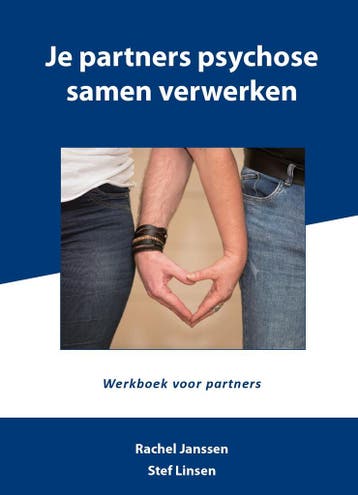 Je partners psychose samen verwerken 9789492926982, Boeken, Verzenden, Zo goed als nieuw, Stef Linsen