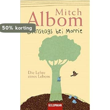 Dienstags Bei Morrie - Mitch Albom 9783442451753, Verzenden, Zo goed als nieuw, Mitch Albom