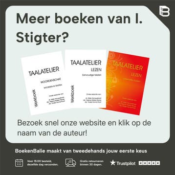 Docentenversie / Taalatelier Woordenschat: woorden in, Boeken, Verzenden, Gelezen, I. Stigter