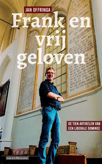 Frank En Vrij Geloven | Jan Offringa | Nieuw, Ophalen of Verzenden, Nieuw, Jan Offringa