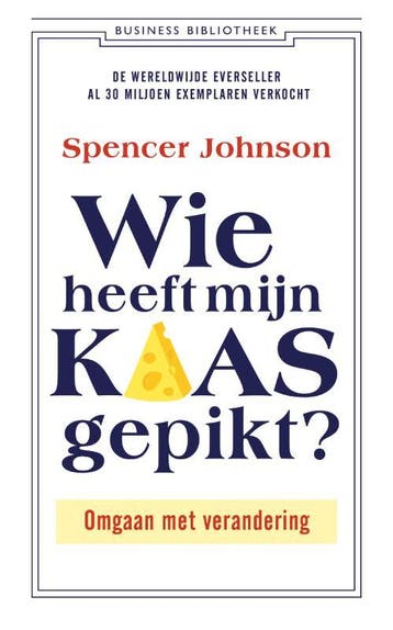 Wie heeft mijn kaas gepikt? / Business bibliotheek, Boeken, Verzenden, Zo goed als nieuw, Spencer Johnson