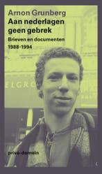 Aan nederlagen geen gebrek / Prive-domein / 289, Boeken, Verzenden, Zo goed als nieuw, Arnon Grunberg