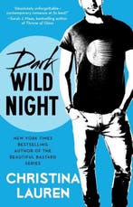 Dark Wild Night 9781476777948 Christina Lauren, Verzenden, Zo goed als nieuw, Christina Lauren