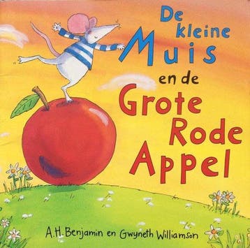 De kleine muis en de grote rode appel - A.H. Benjamin, Boeken, Verzenden, Gelezen, A.H. Benjamin