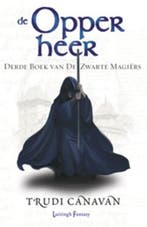 De Opperheer | 9789024534784 | Trudi Canavan, Boeken, Zo goed als nieuw, Trudi Canavan