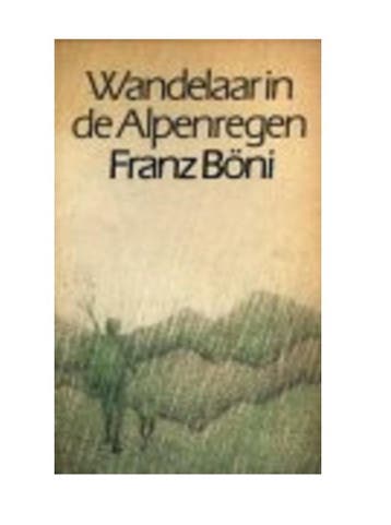 Wandelaar in de alpenregen - Boni 9789029502801, Verzenden, Gelezen, Boni