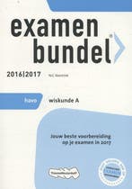 Examenbundel havo Wiskunde A 20162017 9789006629200, Boeken, Verzenden, Zo goed als nieuw