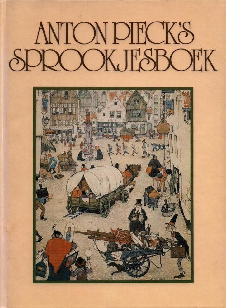Anton piecks sprookjesboek 9789010034830 Max Pieck, Boeken, Overige Boeken, Gelezen, Verzenden