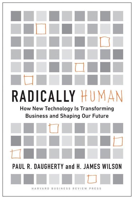 Radically Human - Paul Daugherty 9781647821081, Boeken, Taal | Engels, Zo goed als nieuw, Verzenden