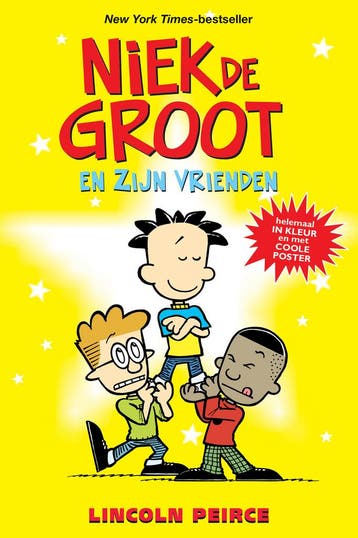 Niek de Groot en zijn vrienden / Niek de Groot 9789026146435, Verzenden, Gelezen, Lincoln Peirce