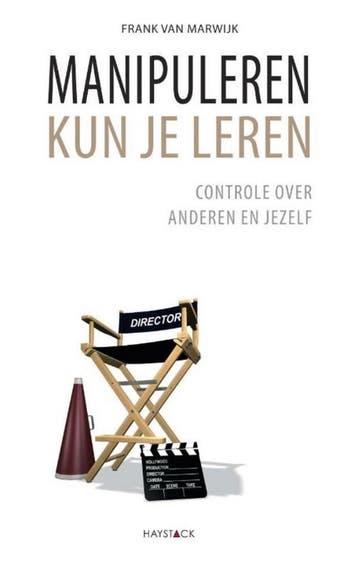 Manipuleren kun je leren - Frank van Marwijk - 9789077881491, Verzenden, Nieuw