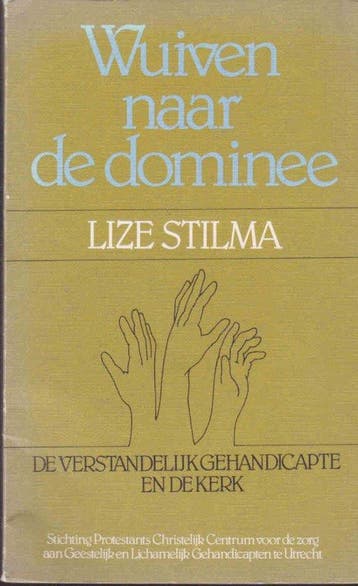 Wuiven naar de Dominee - Lize Stilma 9789026607912, Verzenden, Gelezen, Lize Stilma