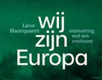 Wij Zijn Europa | ..., Boeken, Ophalen of Verzenden, Nieuw, ...